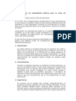 ¿Cuales Son Los Ingredientes Básicos para La Toma de Decisiones?