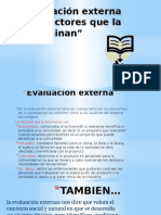 Evaluación Externa y Los Factores Que La Determinan