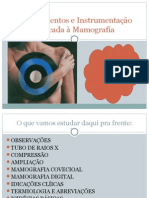 Procedimentos e Instrumentação Aplicada À Mamografia