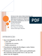 EVOLUÇÃO DOS PROCESSOS DE REFINO E LINGOTAMENTO DE AÇOS MICROLIGADOS E TRATADOS COM CaSi