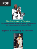 The Sacrament of Baptism:: The Sacrament Which Gives Us New Life, Forgives All Sin and Makes Us Adopted Children of God