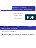 Perfect Bayesian Equilibrium: Economics 302 - Microeconomic Theory II: Strategic Behavior