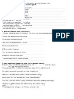 English Tenses Test 6 English Tenses in The Reported Speech and Passive Voice 1. Change The Direct Speech Into The Reported Speech