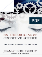 Dupuy - The Mechanization of The Mind - On The Origins of Cognitive Science