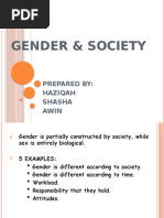 Gender & Society: Prepared By: Haziqah Shasha Awin