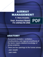 Airway Management: F. Heru Irwanto Dept. Anestesi-Reanimasi FK Unpad-Fk Unsri