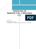 Final Introduccion A La Ingenieria de Manufactura y Maquinas CNC