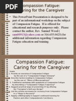 Compassion Fatigue: Caring For The Caregiver