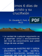 Los Últimos 6 Dias de Jesucristo y Su Crucifixión