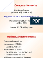 CS425: Computer Networks: Bhaskaran Raman (Braman) AT (Cse - Iitk.ac - In)