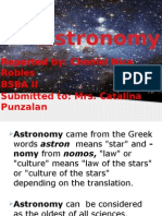 Astronomy: Reported By: Cheniel Nica Robles Bsba Ii Submitted To: Mrs. Catalina Punzalan