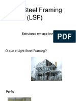 Light Steel Frame (LSF)