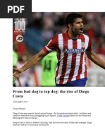 From Bad Dog To Top Dog: The Rise of Diego Costa: Victor Ferreira