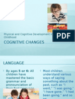 Cognitive Changes MIDDLE CHILDHOOD