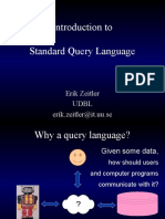 Introduction To Standard Query Language: Erik Zeitler Udbl Erik - Zeitler@it - Uu.se