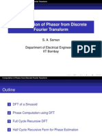 Computation of Phasor From Discrete Fourier Transform: S. A. Soman Department of Electrical Engineering, IIT Bombay