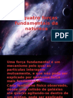 As Quatro Forças Fundamentais Da Natureza