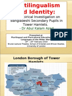 Multilingualism and Identity Bangladeshis in Tower Hamlets British Bangladeshi Children Plurilinguialism Theory of Immigration