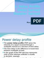 Power Delay Profile Delay Spread Doppler Spread: by Manish Srivastava