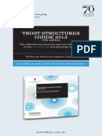 Trust Structures GUIDE 2013: 10th Edition The Ultimate Resource For Anyone Advising On Trusts, and Planning Issues