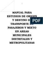 Manual para Estudios de Origen y Destino de Transporte de Pasajeros y Mixto en Areas Municipales Distritales y Metropolitanas