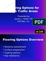 Flooring Options For High Traffic Areas: Presented By: Jayson L. Helsel, P.E. KTA-Tator, Inc