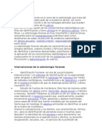 La Odontología Forense Es La Rama de La Odontología Que Trata Del Manejo y Examen Adecuado de La Evidencia Dental