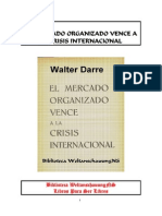 Darre, Walther-El Mercado Organizado Vence A La Crisis Internaciona