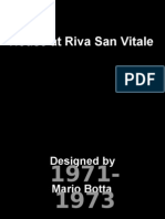 Riva San Vitale by Mario Botta