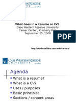 What Goes in A Resume or CV?: Case Western Reserve University Career Center / Kimberly Paik September 25, 2008