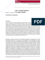 E. Marques, Social Networks, Segregation and Poverty in Sao Paulo, International Journal of Urban and Regional Research 36.5, 2012