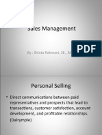 Sales Management: By: Shinta Rahmani, SE., M.Si