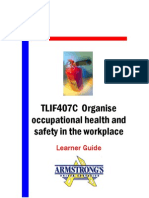 TLIF407C - Organise Occupational Health and Safety in The Workplace - Learner Guide