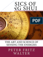 Basics of Feng Shui: The Art and Science of Sensing The Energies