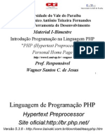 Material I-Bimestre: Introdução Programação Na Linguagem PHP "PHP (Hypertext Preprocessor) "