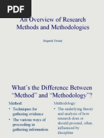 An Overview of Research Methods and Methodologies