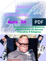 (Espiritismo) - C B - Aula 04 - Qual A Posicao Da Doutrina Entre As Demais Filosofias E Religioes # 02