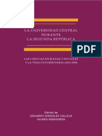 La Universidad Central Durante La Segunda República. Las Ciencias Humanas y Sociales y La Vida Universitaria