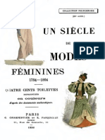 Un Siècle de Modes Féminines de 1794 A 1894 - 400 Illustrations en Couleurs - Fasquelle 1896