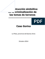 Construcción Simbólica de La Criminalización de Las Tomas de Terrenos. Caso Gorina (La Plata)