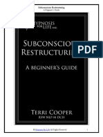 Subconscious Restructuring: A Beginner's Guide