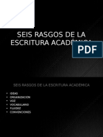 Seis Rasgos de La Escritura Academica.