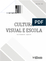 Ver e Ser Visto Na Contemporaneidade: As Experiências Do Ver e Ser Visto Na Contemporaneidade: Por Que A Escola Deve Lidar Com Isso?