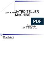 Automated Teller Machine: Presented By