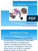 Mechanical Braking System