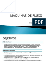 Máquinas de Fluxo