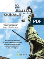 Justiça Restaurativa & Sinase: Marli M. Moraes Da Costa Rodrigo Cristiano Diehl Rosane T. Carvalho Porto