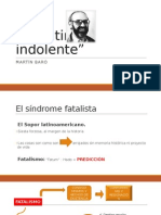 El Latino Indolente