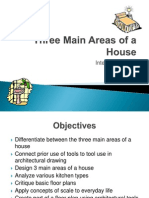 PP - 3 Main Areas of A House