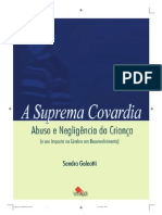 Suprema Covardia - Abuso e Negliglência Da Criança (E Seu Impacto No Cérebro em Desenvolvimento)